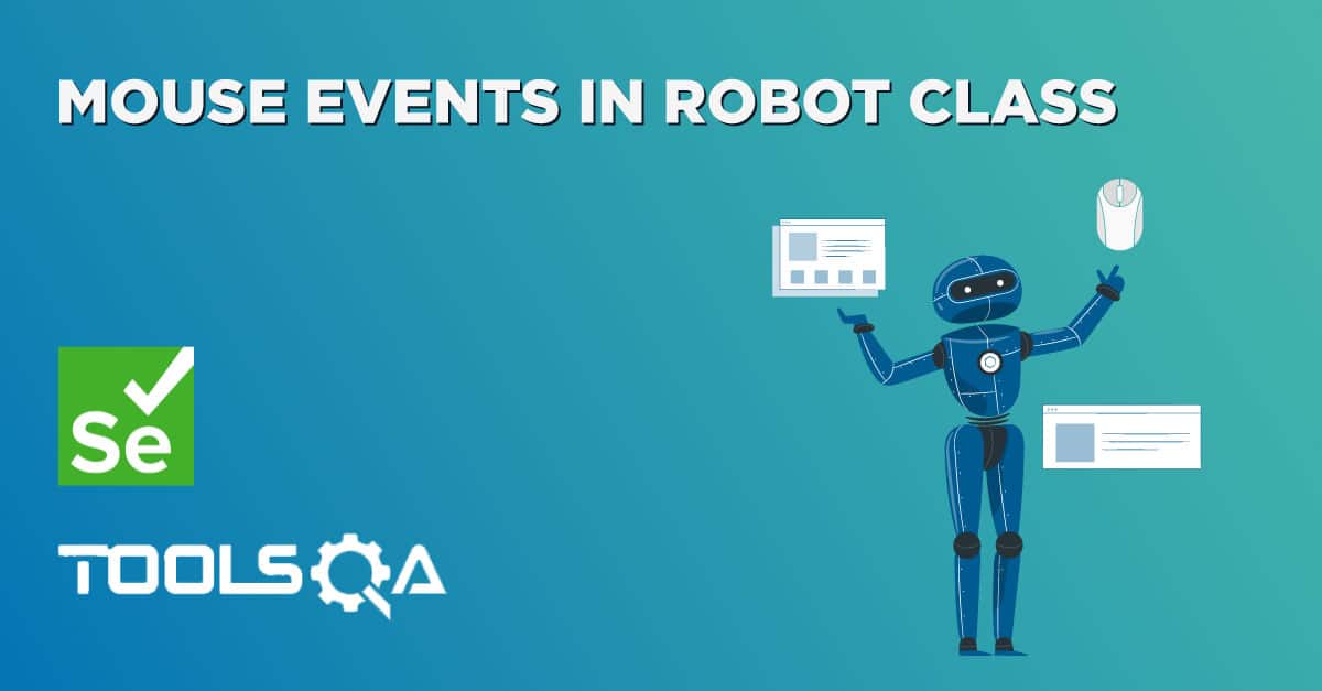 How to perform mouse click using Robot Class Mouse Events?